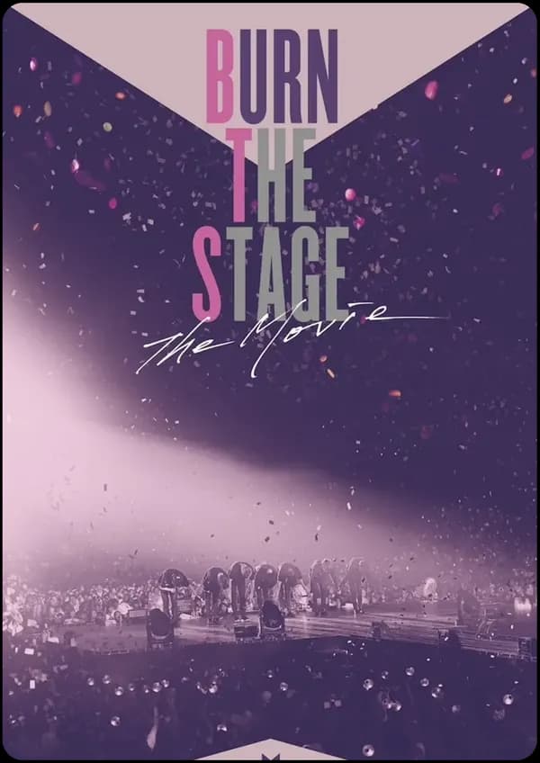 BTS: Burn The Stage. The Movie (2018)