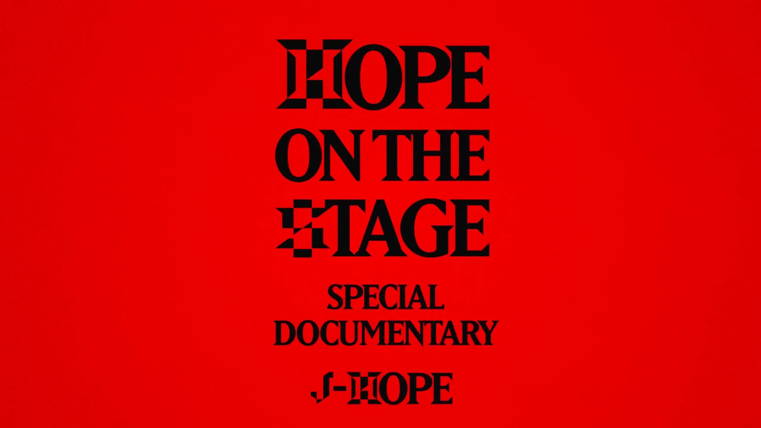 HOPE ON THE STAGE — Special Documentary (2025)